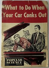 Vintage 1957 What To Do When Your Car Conks Out Popular Science Booklet AS IS picture